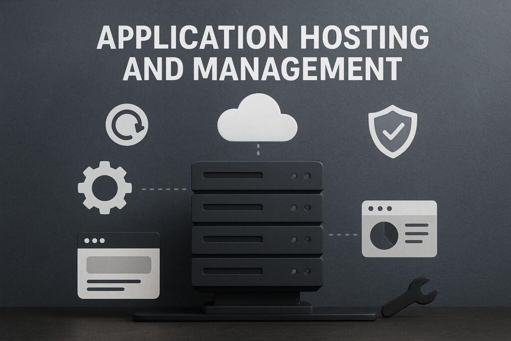 Application Hosting & Management